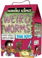 Horrible Science Weird Worms
